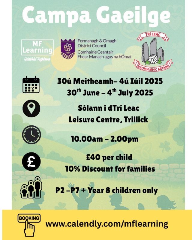 Irish camp - Trillick Leisure Centre, 10am -2pm, 30th June - 4th July 2025.